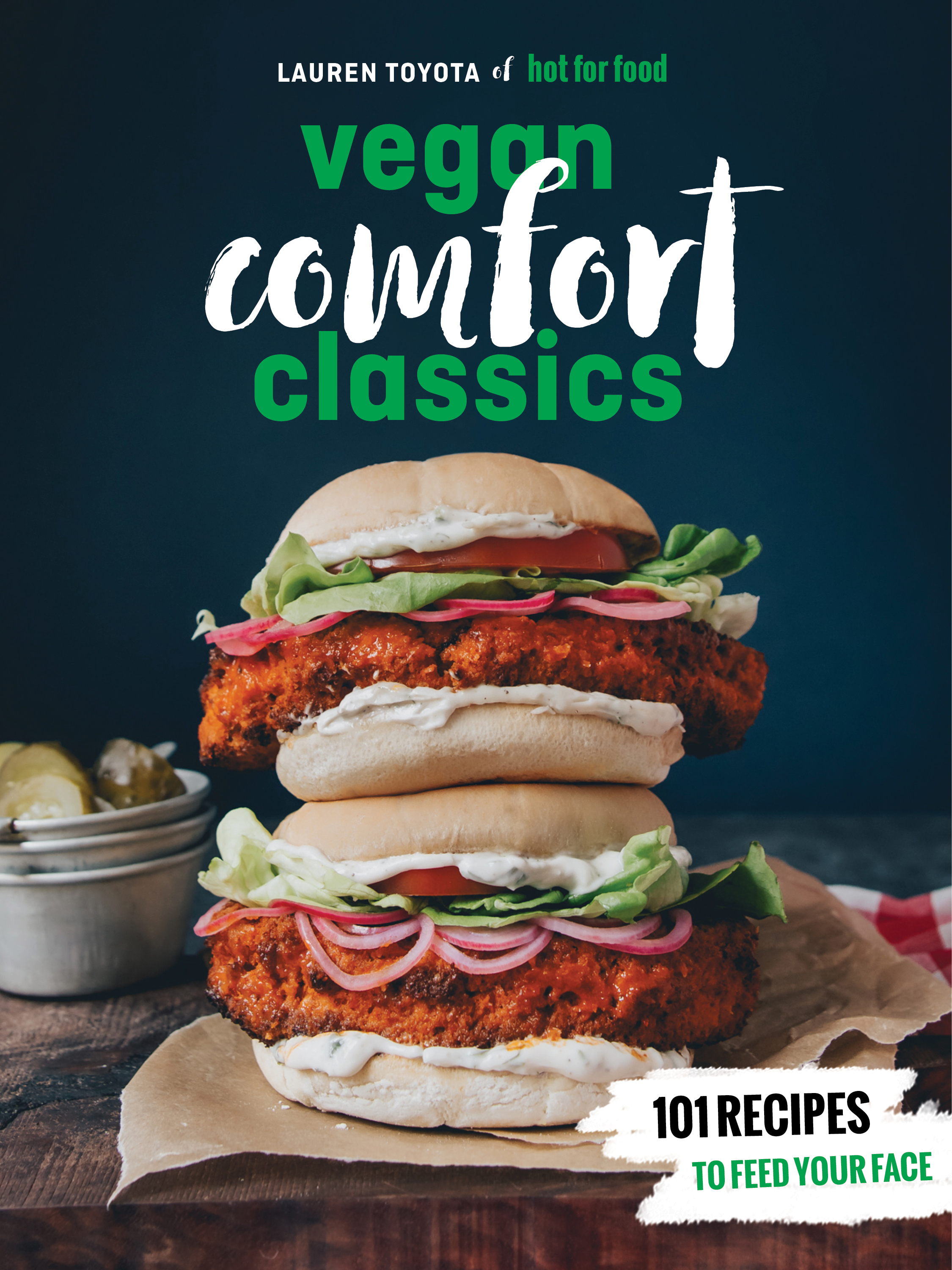 Brooklyn Book Launch: Vegan Comfort Classics by Lauren Toyota of Hot for Food!
