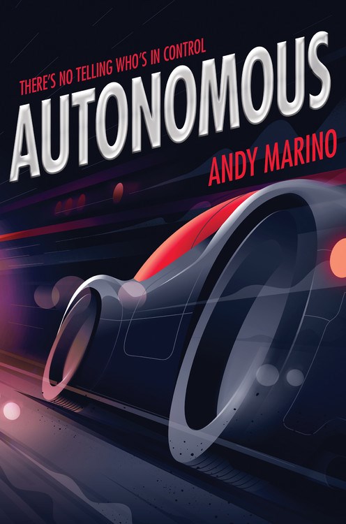 Book Launch: Autonomous by Andy Marino — in conversation w/ Kieran Scott