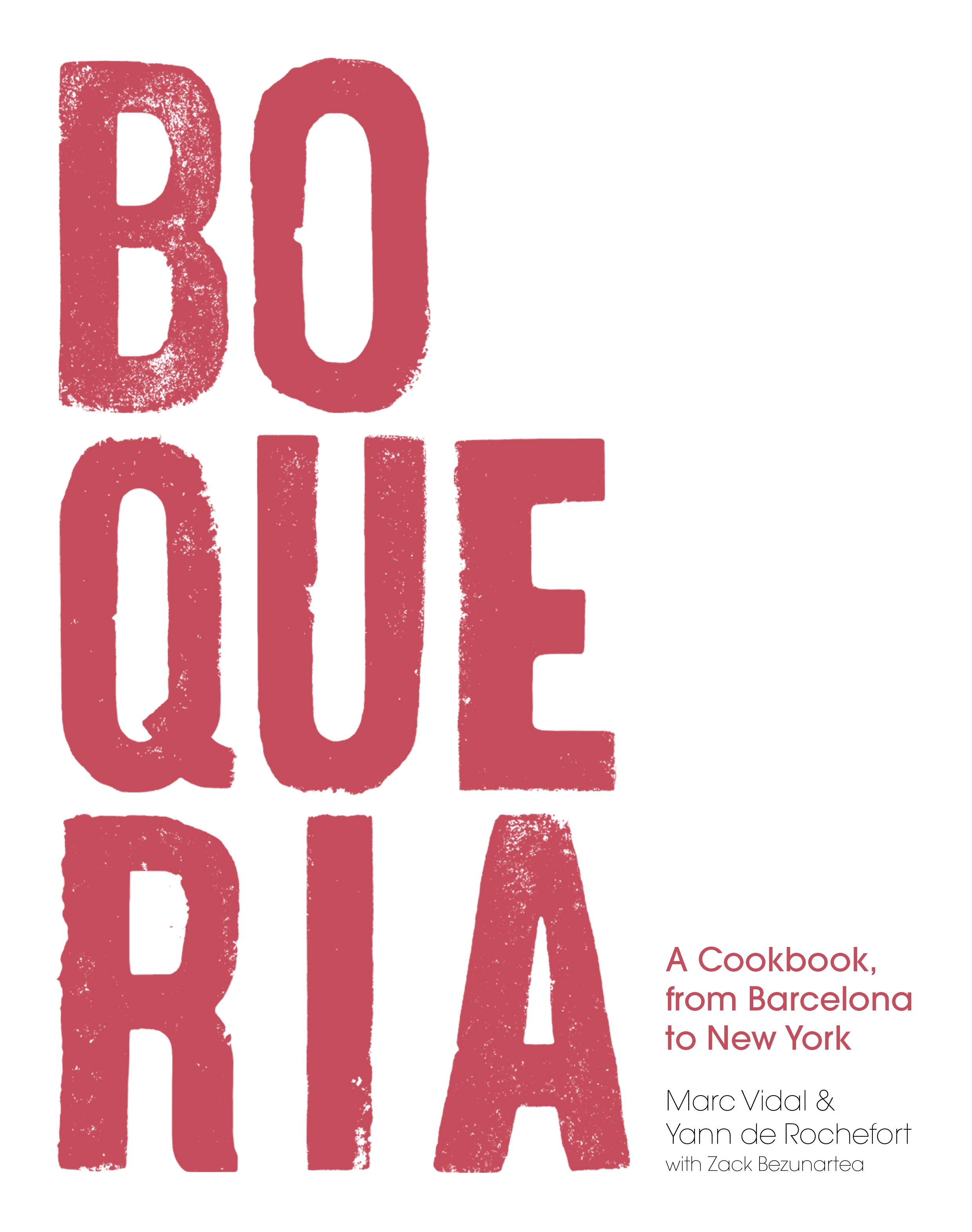 Book Launch: Boqueria: A Cookbook, from Barcelona to New York by Marc Vidal & Yann de Rochefort