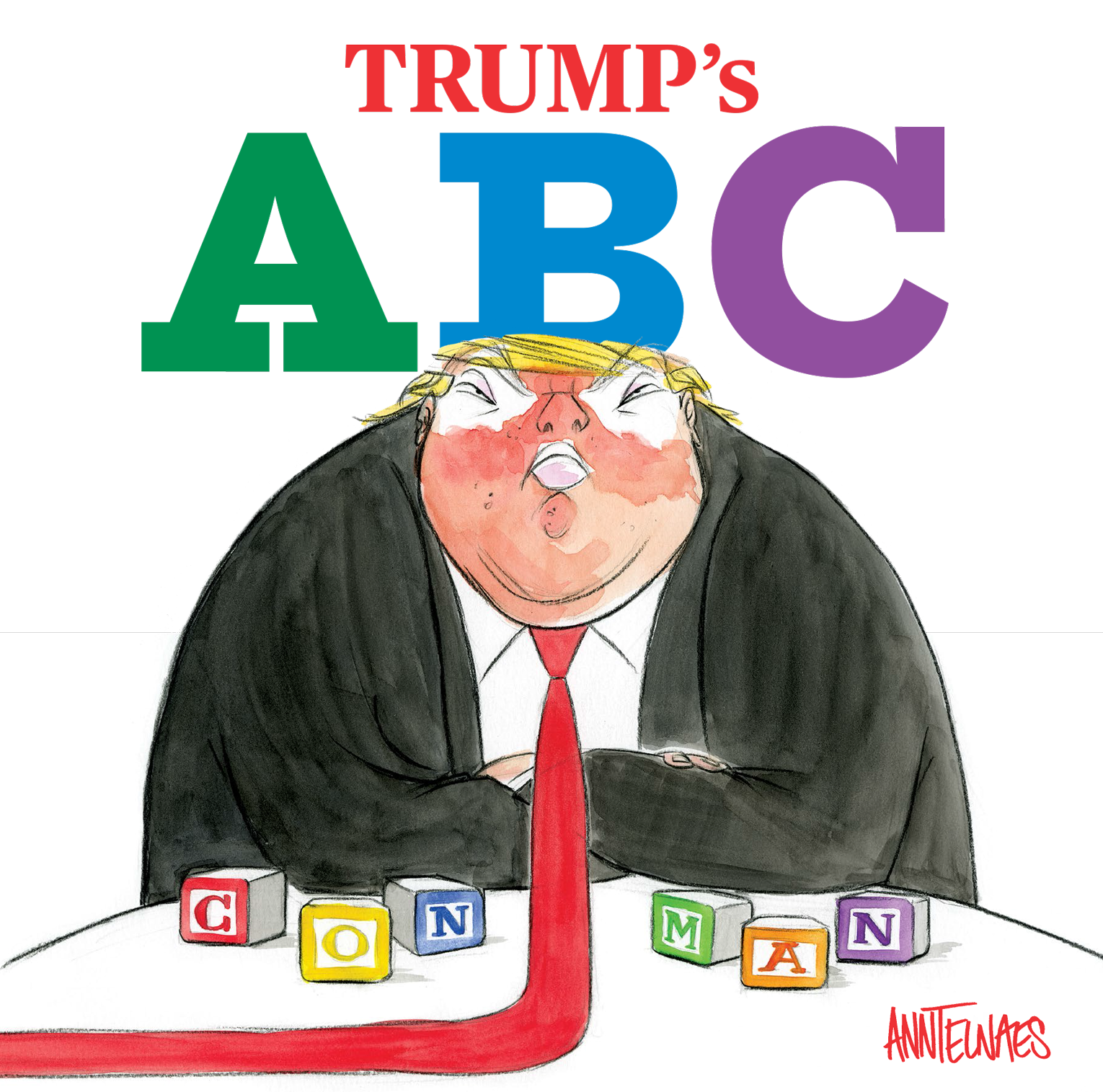 Book Launch: Trump's ABC by Ann Telnaes — in conversation w/ Steve Brodner