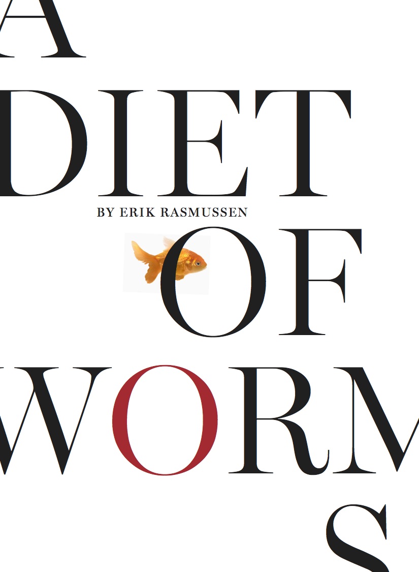 Book Launch: A Diet of Worms by Erik Rasmussen — in conversation w/ Chris Campanioni