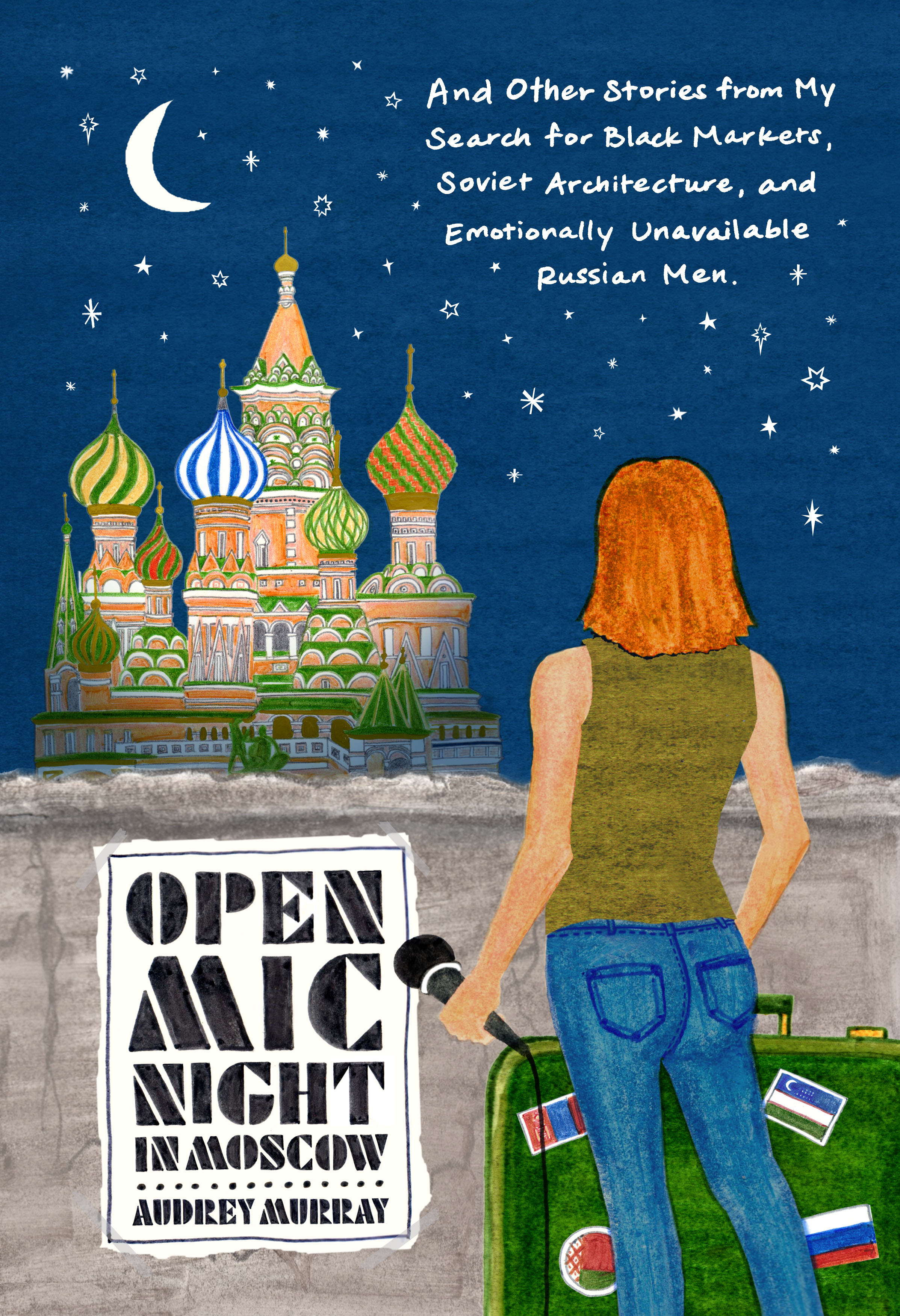 Book Launch: Open Mic Night in Moscow by Audrey Murray — in conversation w/ Andrea Jones-Rooy