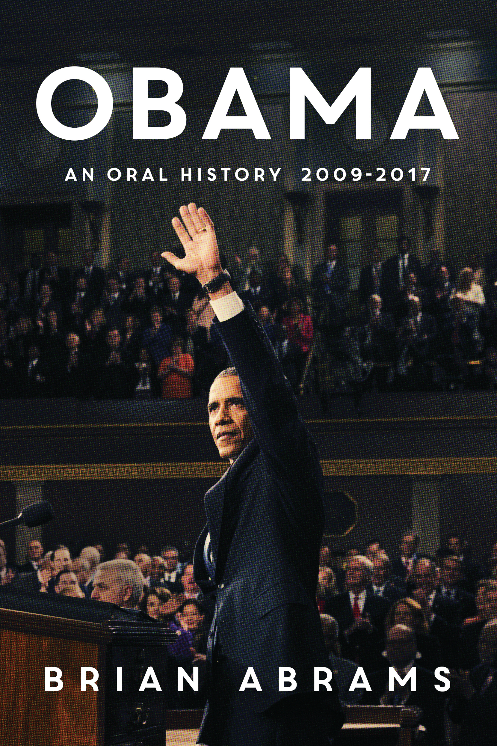 Book Launch & White House Panel: Obama: An Oral History by Brian Abrams — in conversation w/ Stephanie Young, Rob O’Donnell, & Rachel Racusen