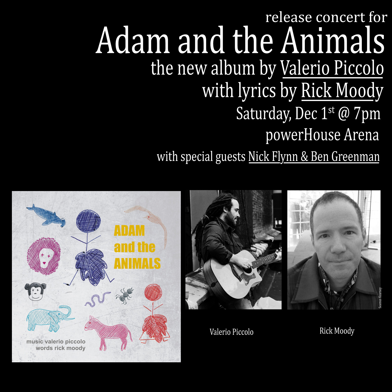 Album Release Party: Adam and the Animals with performance by musician Valerio Piccolo — in Conversation w/ Lyricist Rick Moody, Nick Flynn & Ben Greenman