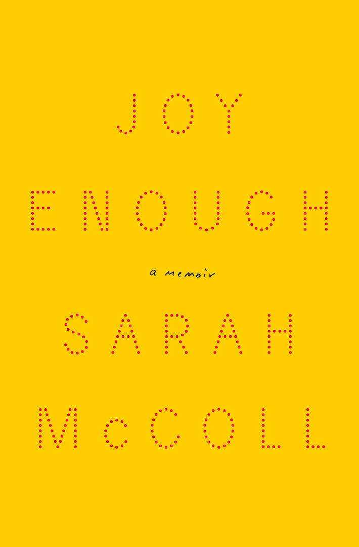 Book Launch: Joy Enough by Sarah McColl, in conversation with Melissa Clark