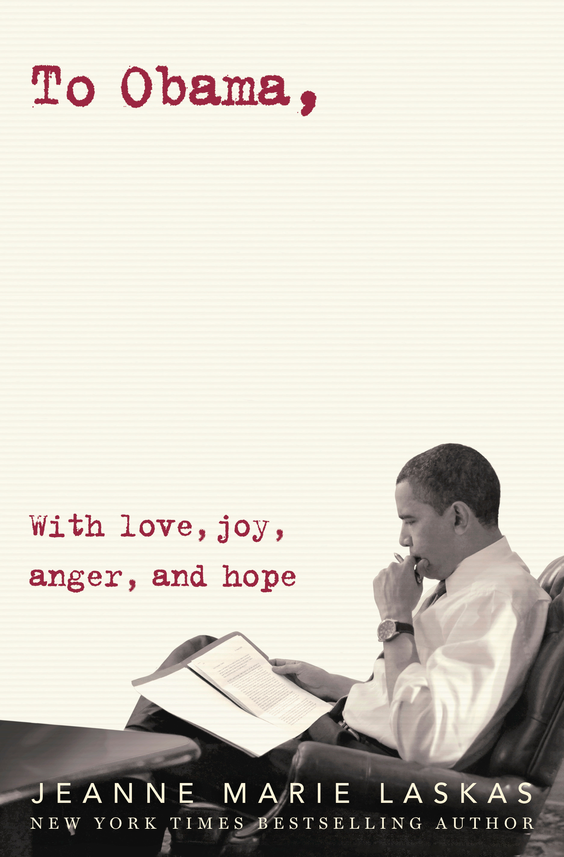 Book Launch: TO OBAMA: With Love, Joy, Anger, and Hope by Jeanne Marie Laskas