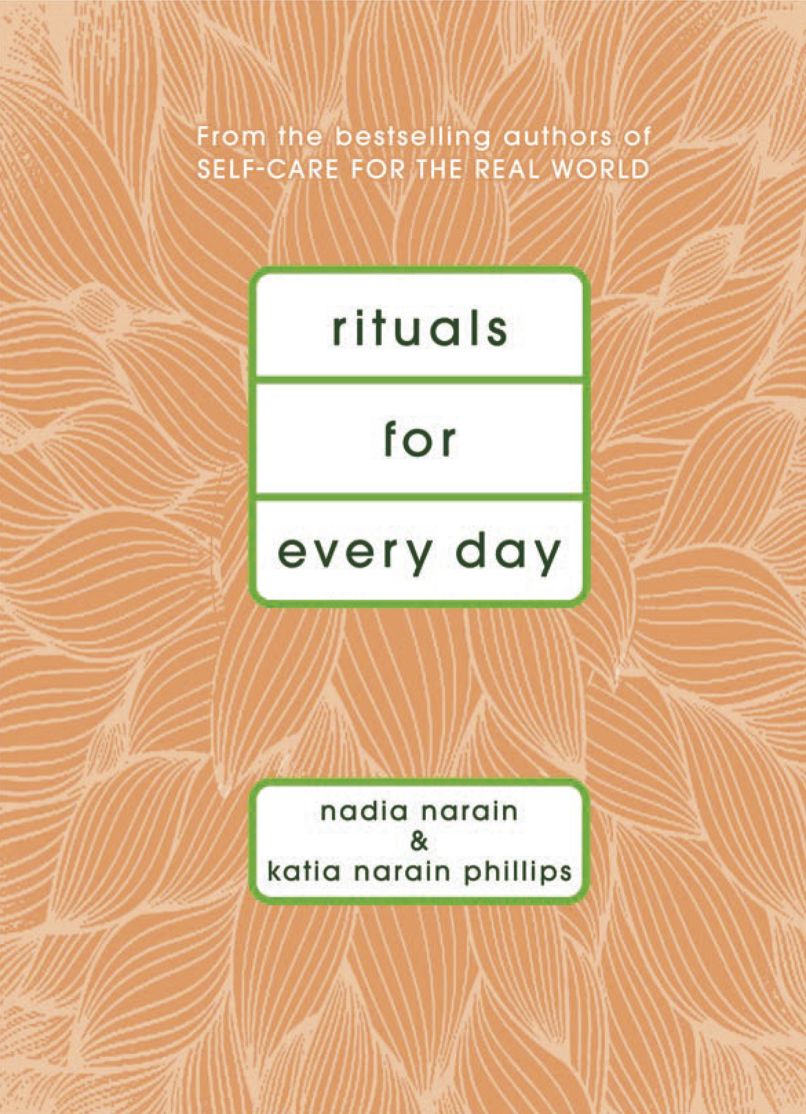 Book Launch: Rituals for Every Day by Nadia Narain and Katia Narain Phillips