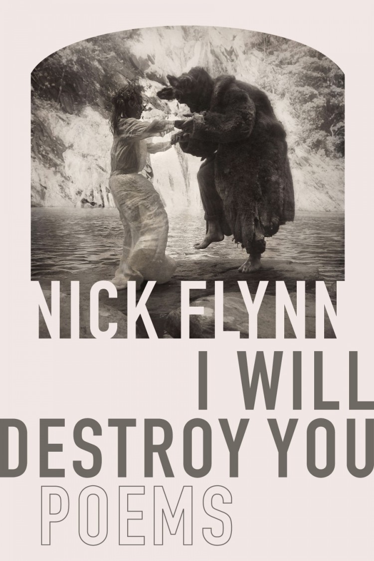 Book Launch: I Will Destroy You by Nick Flynn (Brooklyn Book Festival Bookends Event)