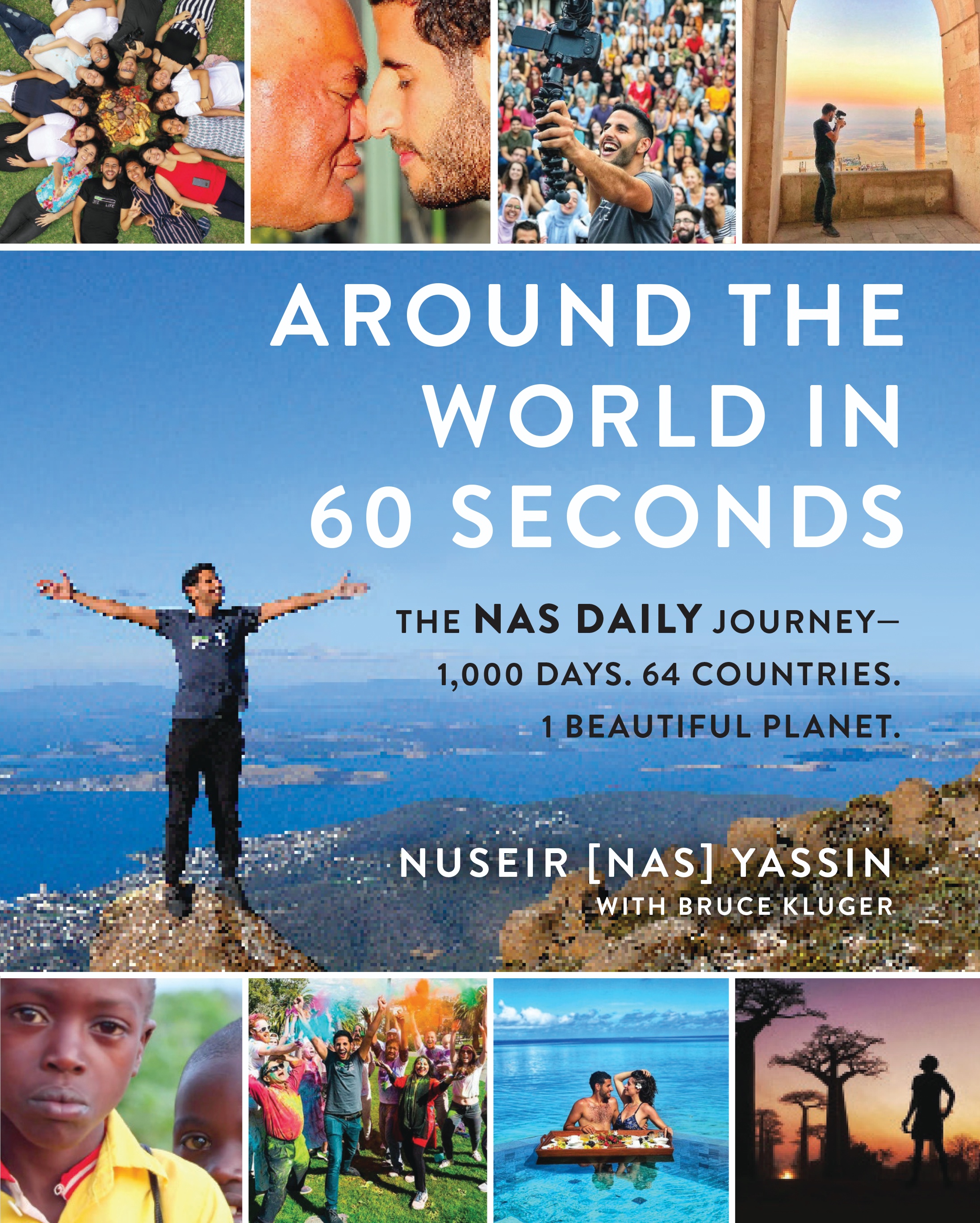 Book Launch: Around The World In 60 Seconds: The Nas Daily Journey by Nuseir "Nas" Yassin