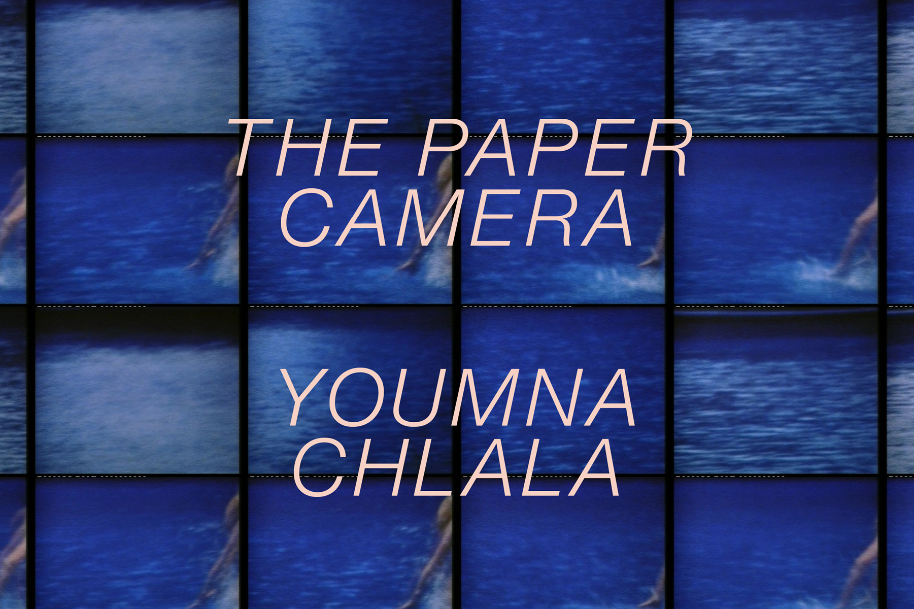 Book Launch: The Paper Camera by Youmna Chlala with readings by Celina Su, Marwa Halal, Mendi Obadike, Mirene Arsanios and Aracelis Girmay