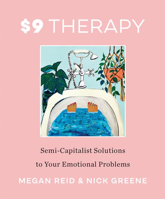 Book Launch: $9 Therapy by Megan Reid and Nick Greene