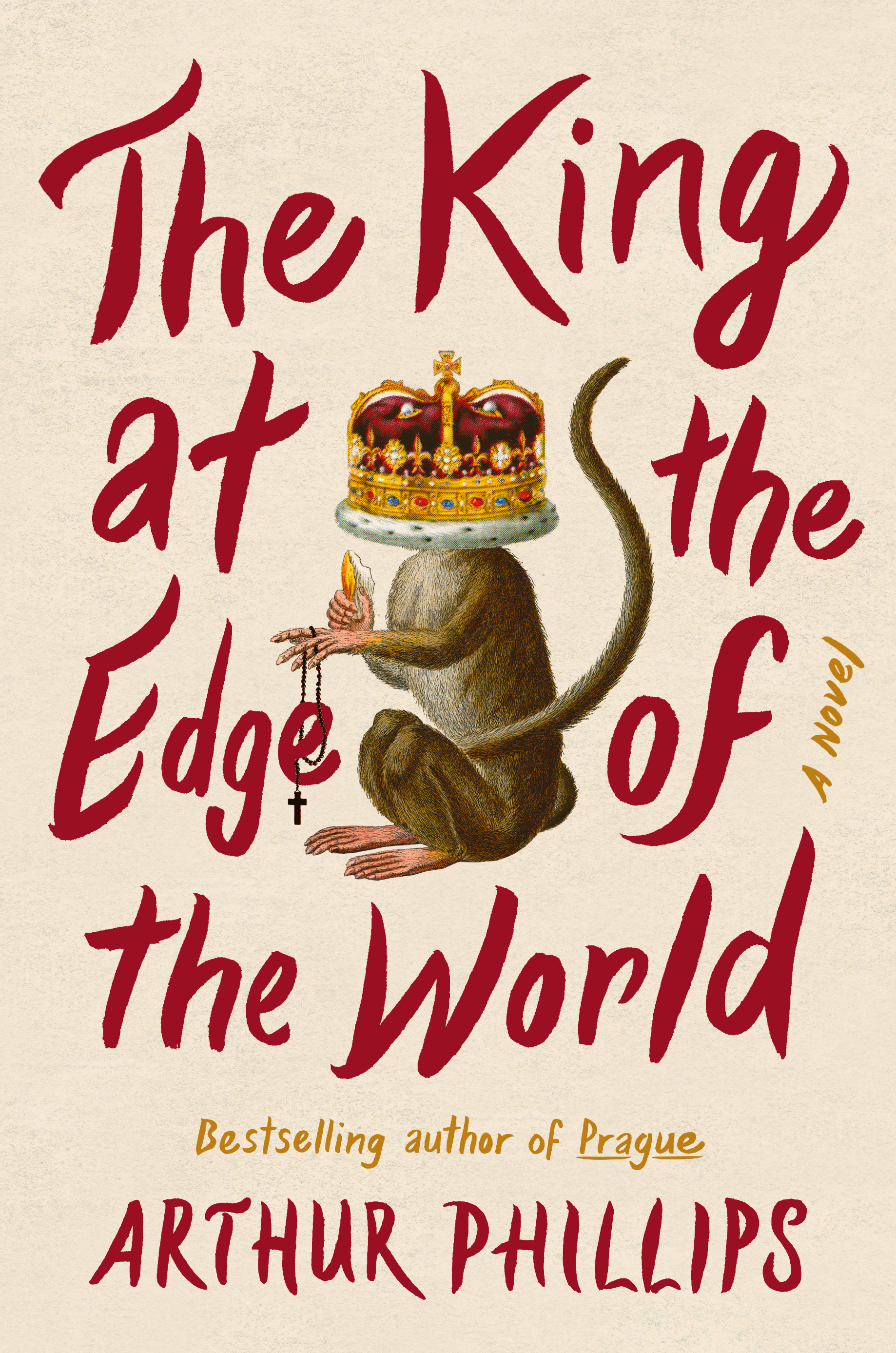 Book Launch: The King at the Edge of the World by Arthur Phillips