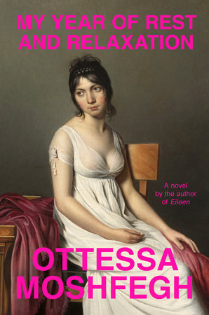 Dumbo Lit Book Club: My Year of Rest and Relaxation by Ottessa Moshfegh