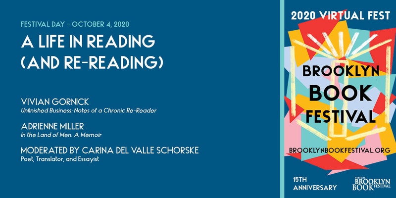 BROOKLYN BOOK FESTIVAL: A Life in Reading (and Re-reading): Vivian Gornick in conversation with Adrienne Miller