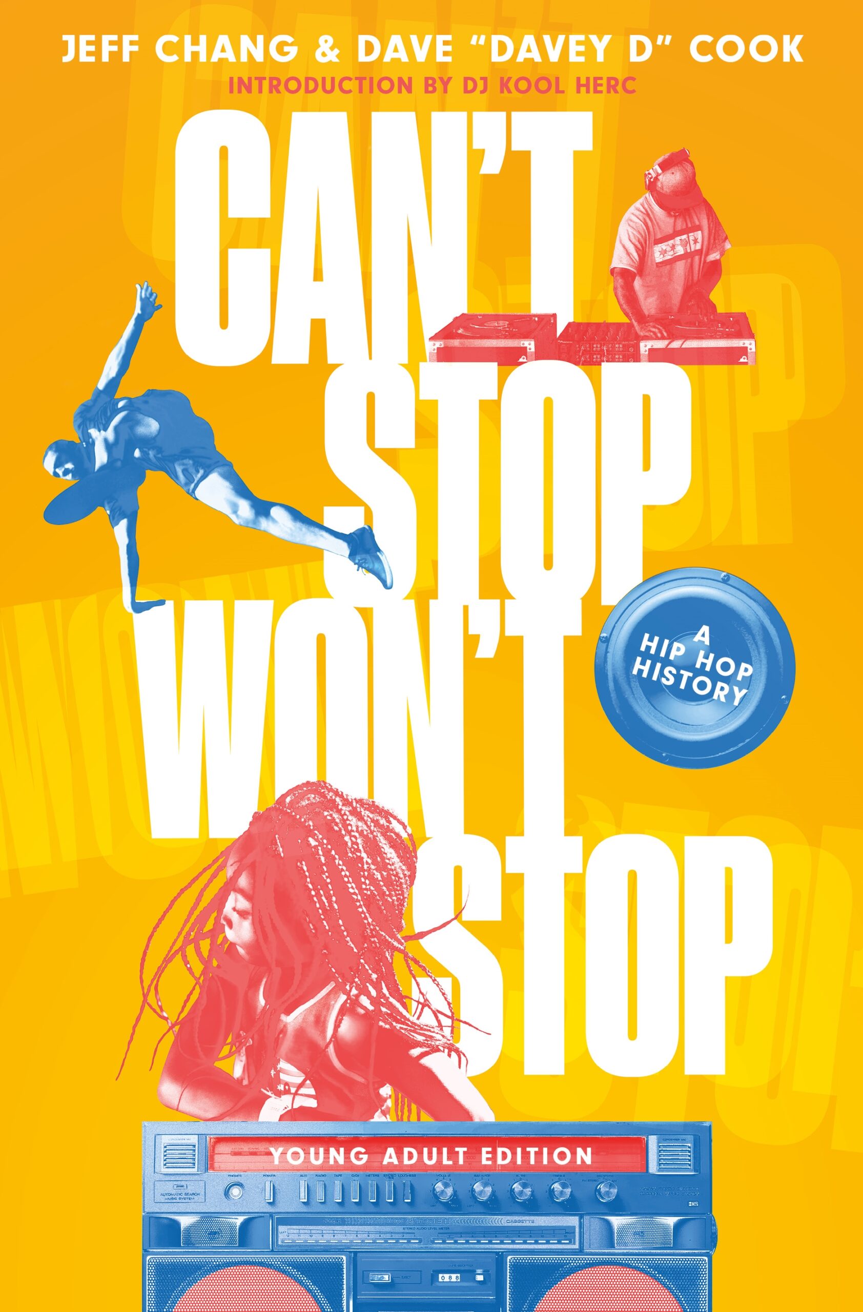 Virtual Book Launch: CAN’T STOP WON’T STOP: A Hip-Hop History (YA Edition)