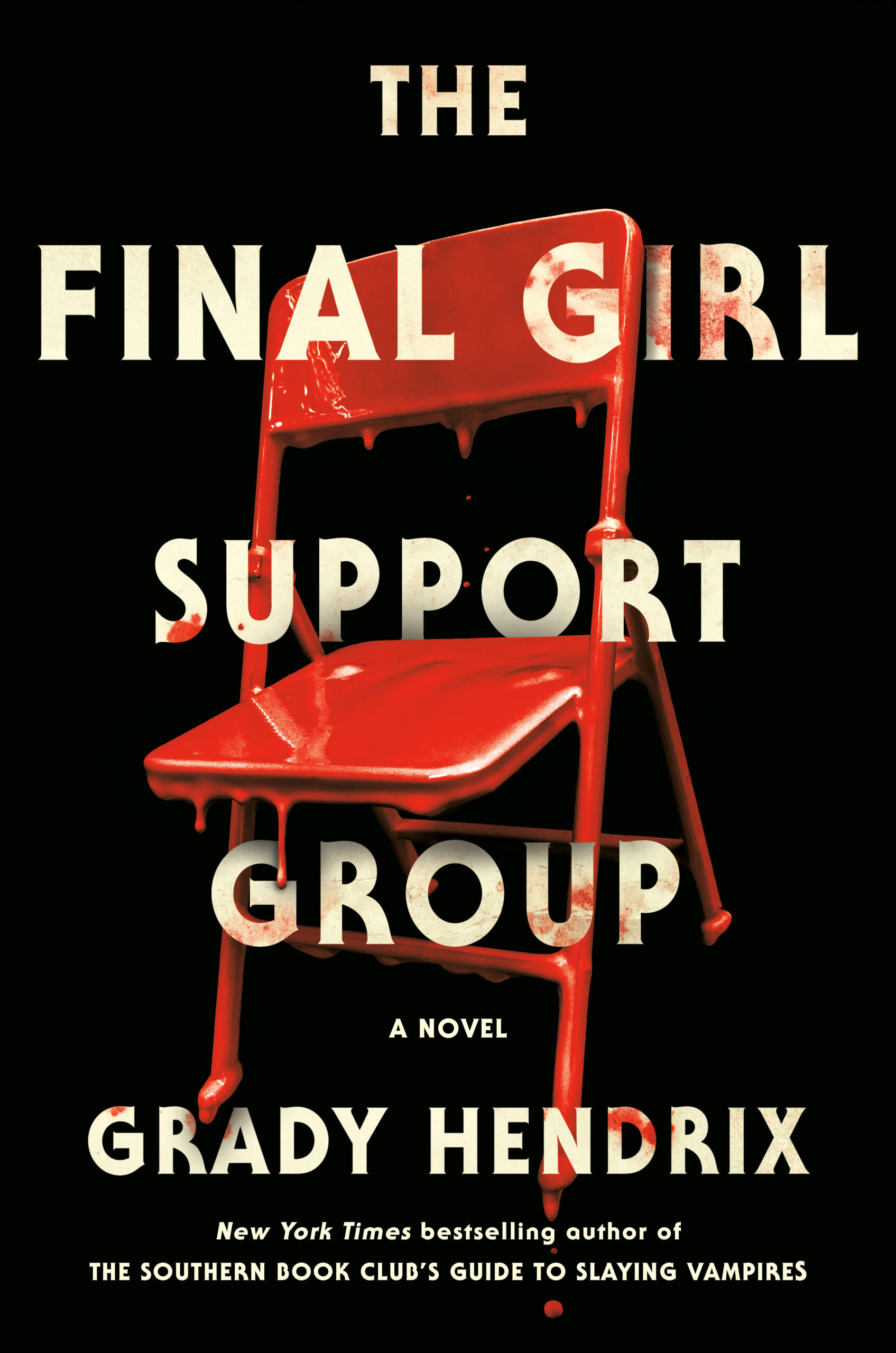 Book Launch: The Final Girl Support Group by Grady Hendrix