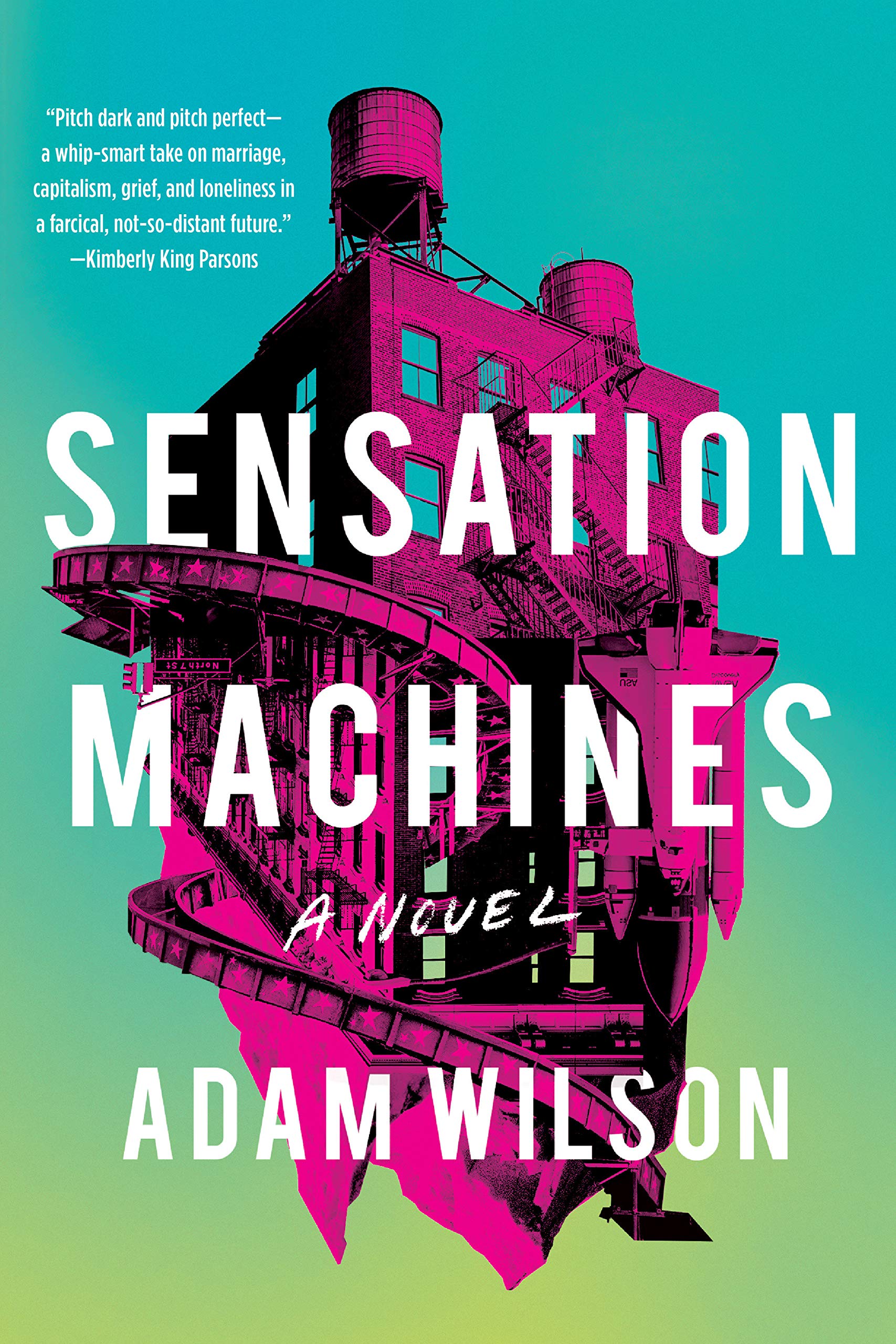 Paperback Book Launch: Sensation Machines by Adam Wilson in conversation with Christian Lorentzen