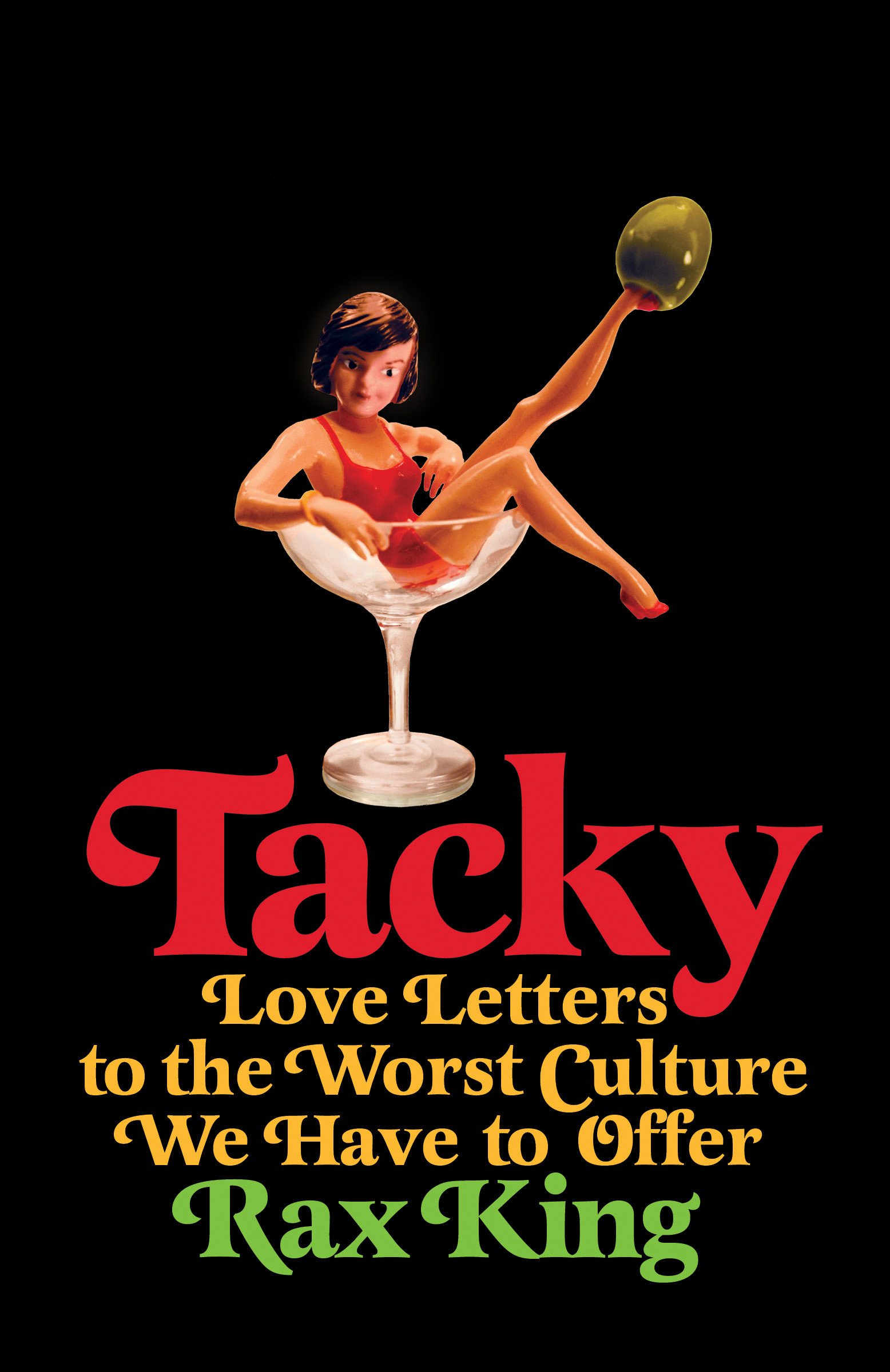 Book Launch: Tacky by Rax King in conversation with Josh Gondelman