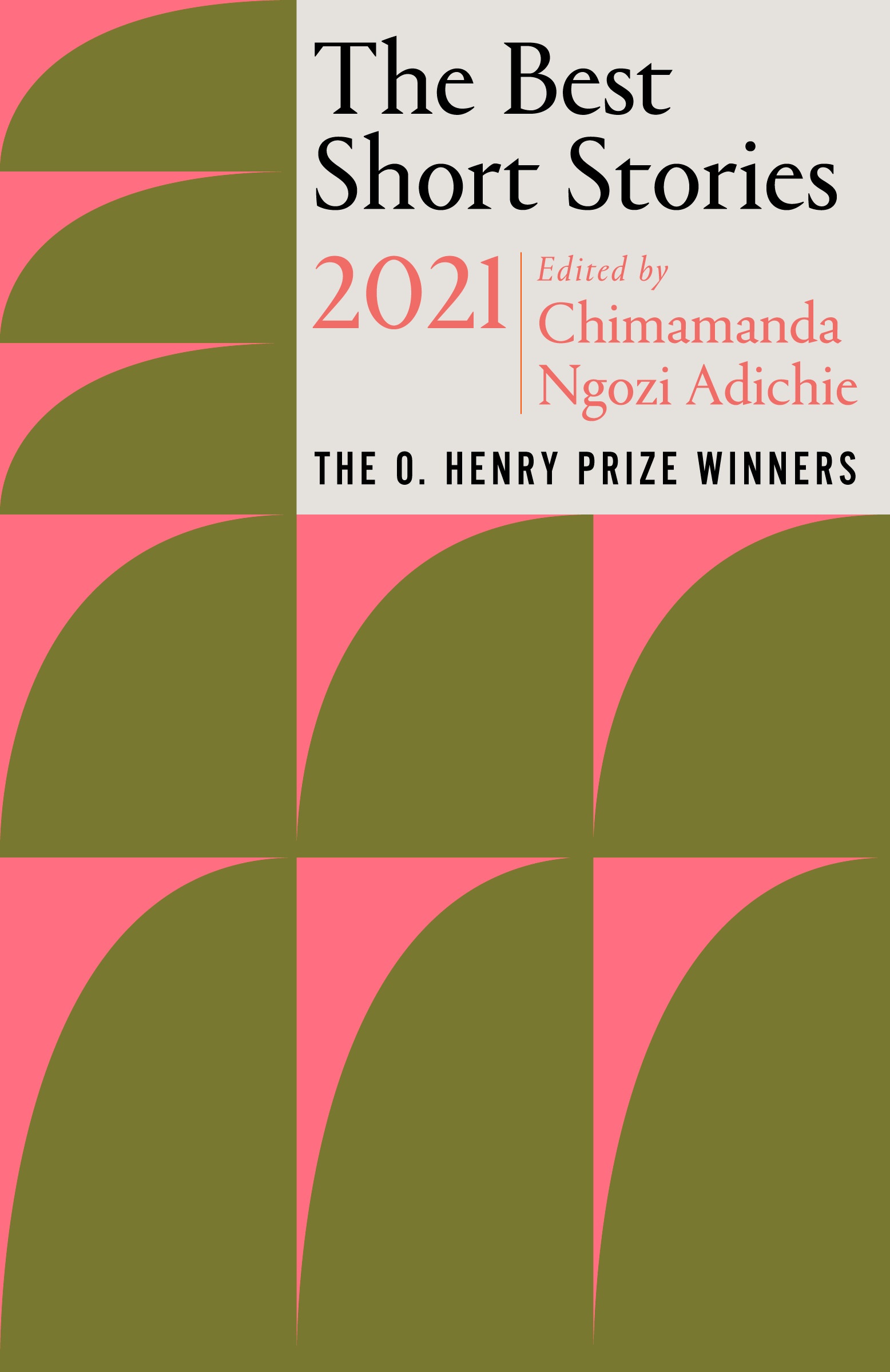 Virtual Book Launch: The Best Short Stories 2021 with guest editor Chimamanda Ngozi Adichie and editor Jenny Minton Quigley