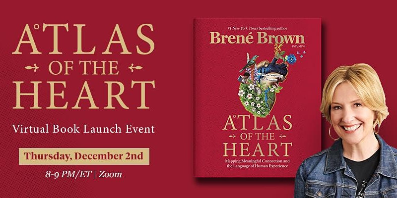 Virtual Book Launch: Atlas of the Heart by Brené Brown