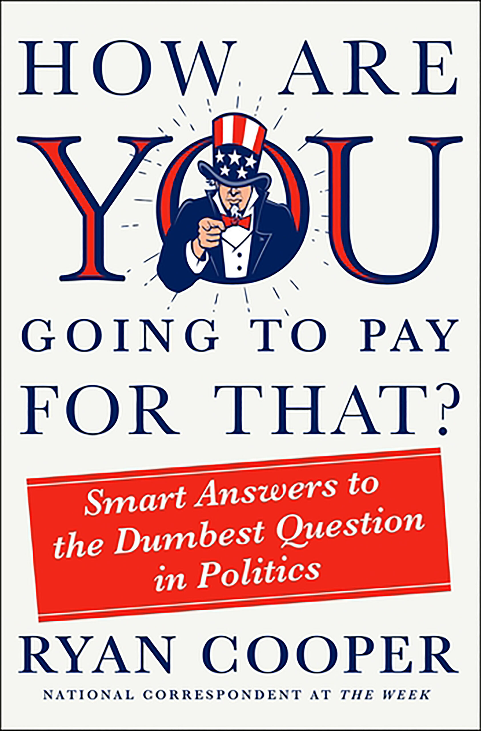 *VIRTUAL* Book Launch: How Are You Going to Pay For That? by Ryan Cooper in conversation with David Dayen