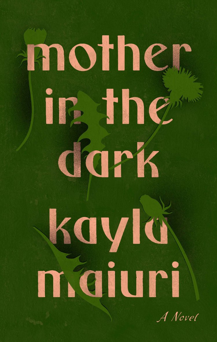 Book Launch: Mother in the Dark by Kayla Maiuri, in conversation with Sanaë Lemoine