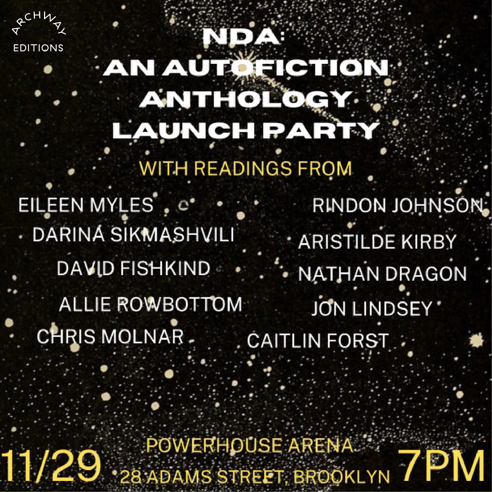 ARCHWAY EDITIONS presents NDA: An Autofiction Anthology Book Launch featuring Rindon Johnson, Allie Rowbottom, Jon Lindsey, Eileen Myles and more