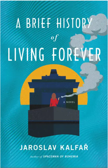 Book Launch: A Brief History of Living Forever by Jaroslav Kalfar