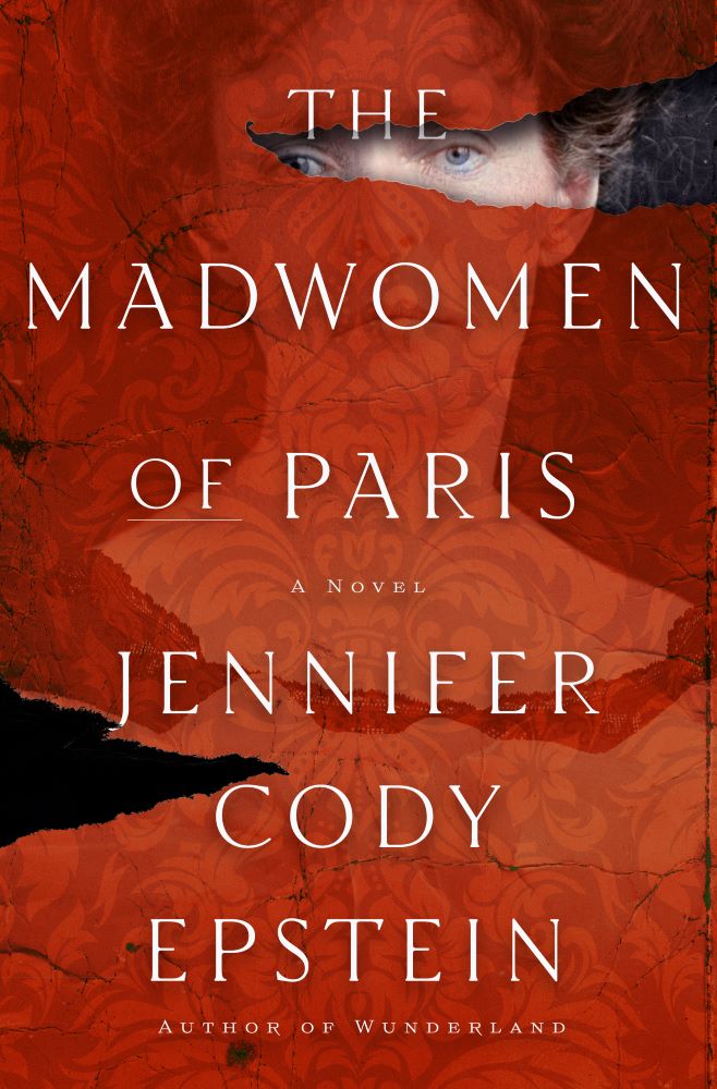 Book Launch: The Madwomen of Paris by Jennifer Cody Epstein