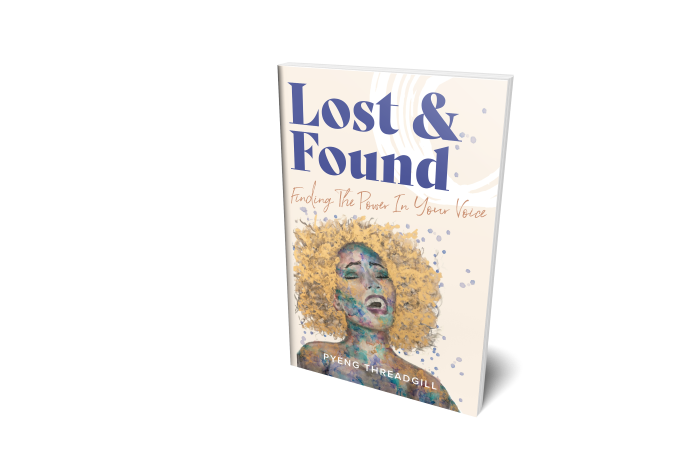 Book Launch: Lost & Found: Finding the Power in Your Voice by Pyeng Threadgill