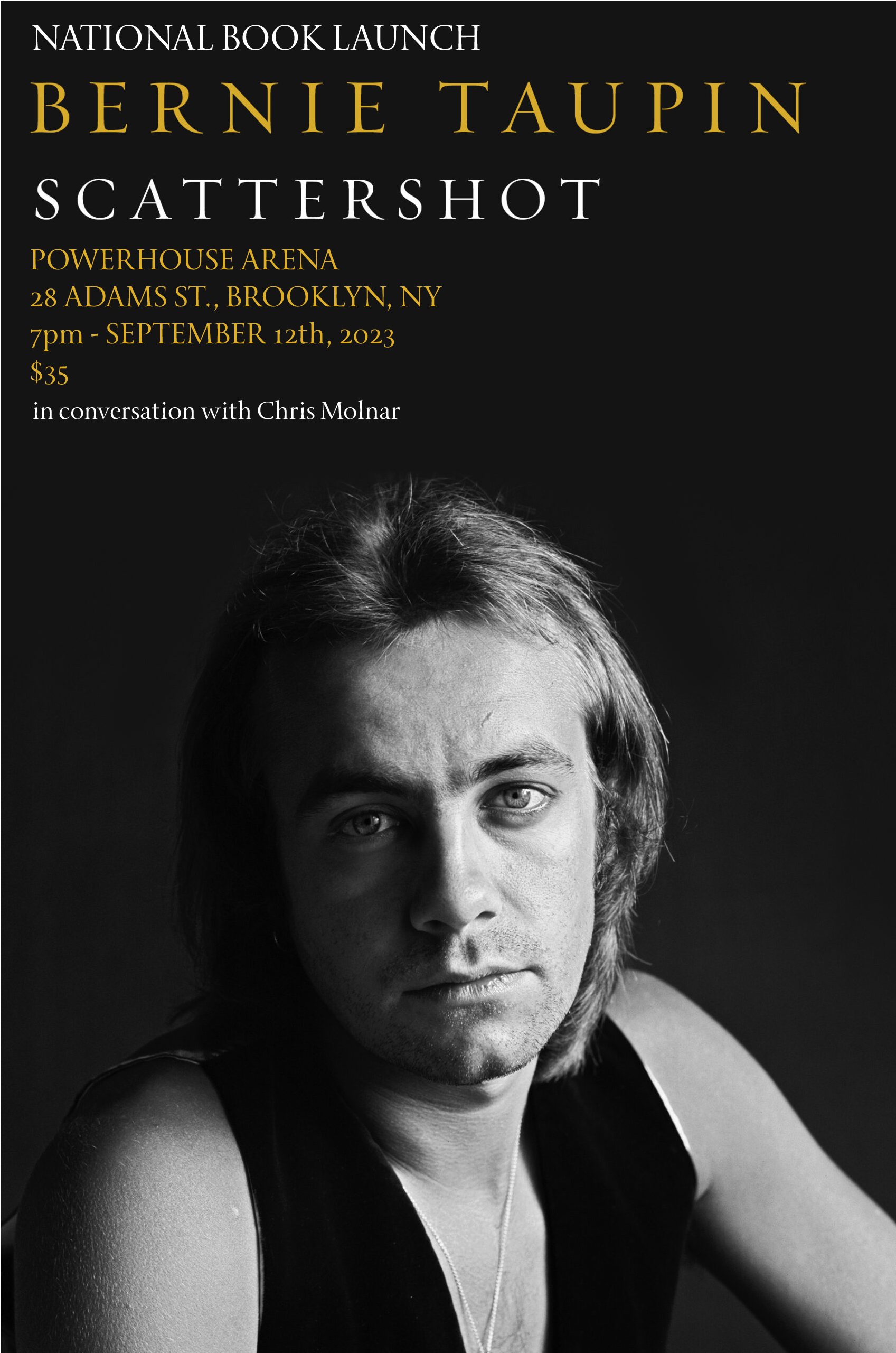 U.S. BOOK LAUNCH: SCATTERSHOT by Bernie Taupin in conversation with Chris Molnar