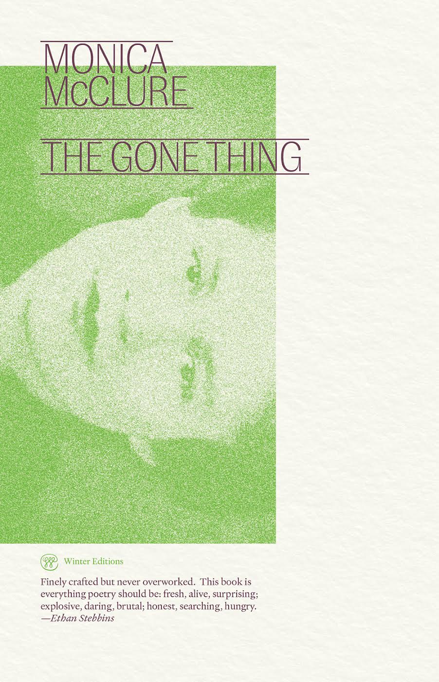 Book Launch: The Gone Thing by Monica McClure in conversation with Blythe Roberson