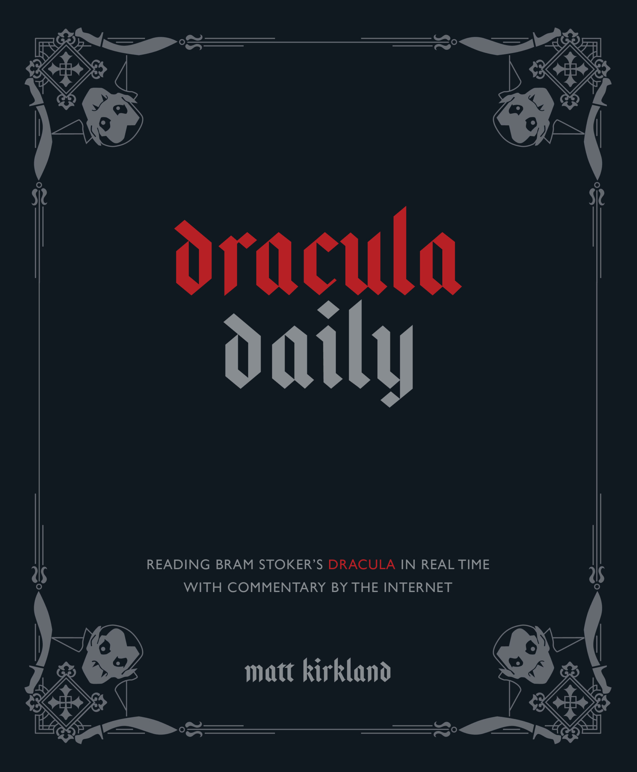 Book Talk: Dracula Daily by Matt Kirkland