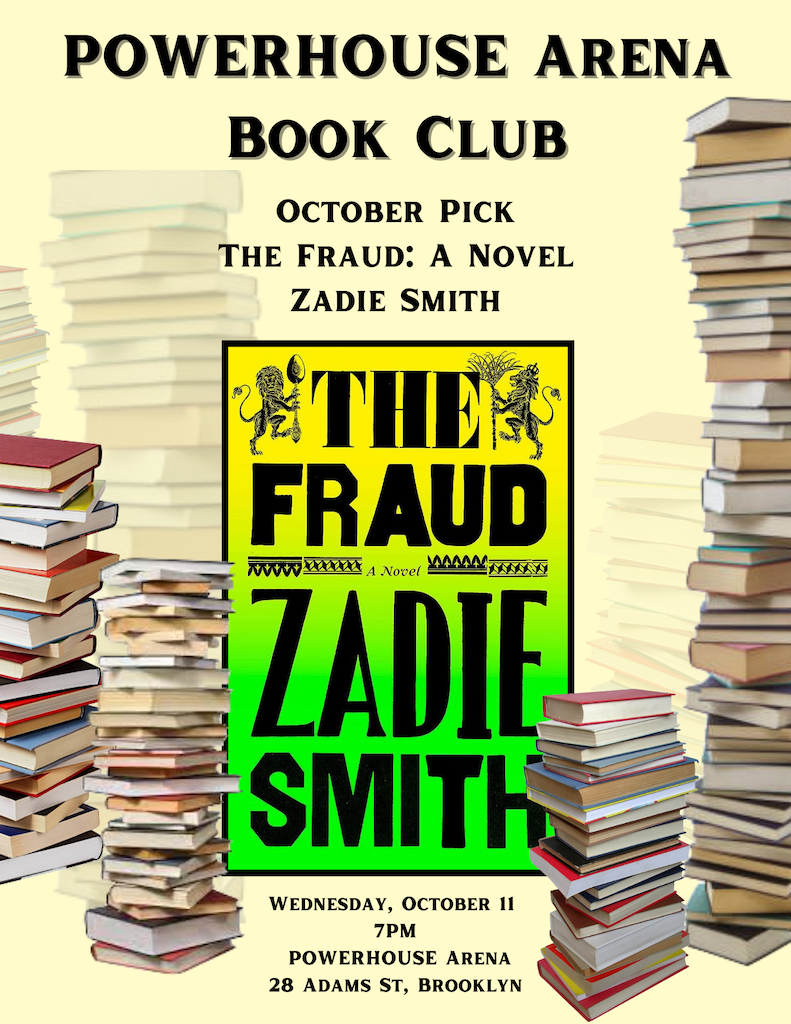 POWERHOUSE Arena Book Club: The Fraud: A Novel by Zadie Smith