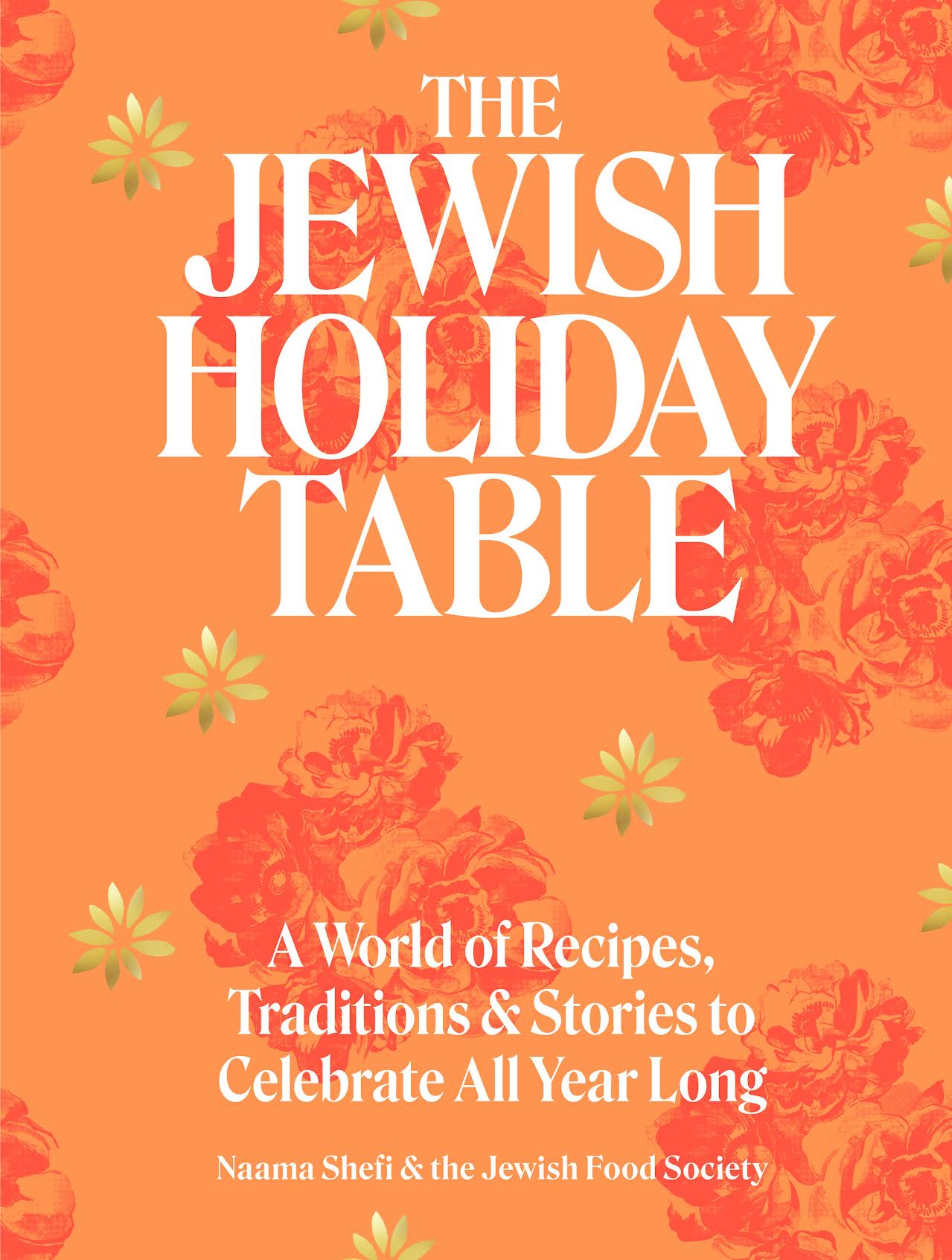Book Launch: The Jewish Holiday Table by Naama Shefi, in Conversation with Jake Cohen
