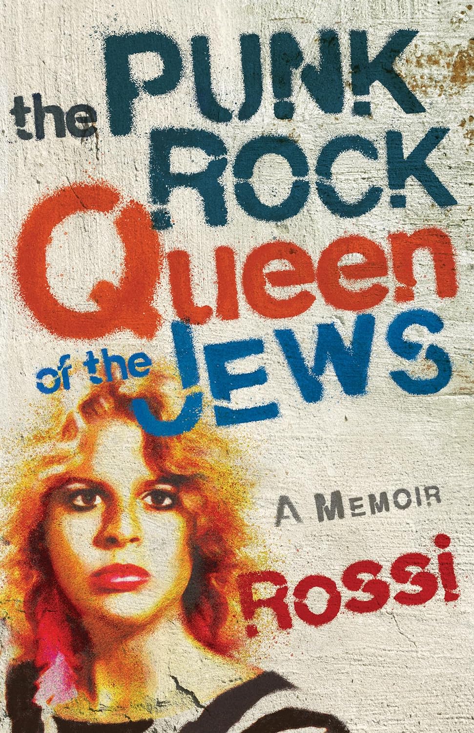 Book Launch: The Punk Rock Queen of the Jews by Rossi