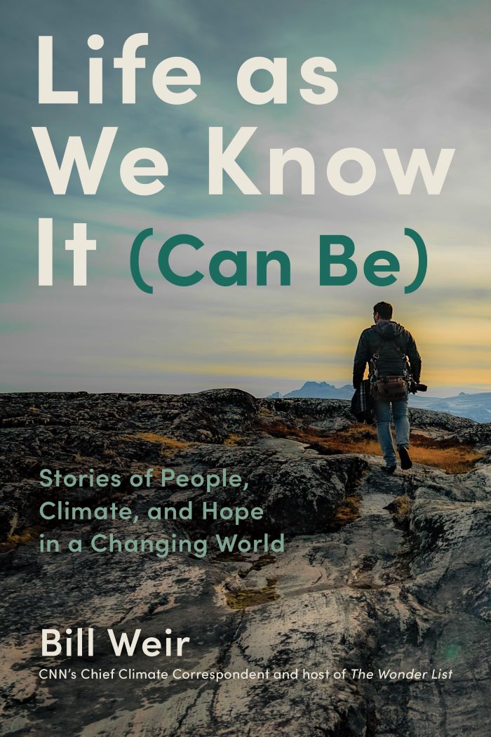 Book Launch: Life as We Know it (Can Be) by Bill Weir
