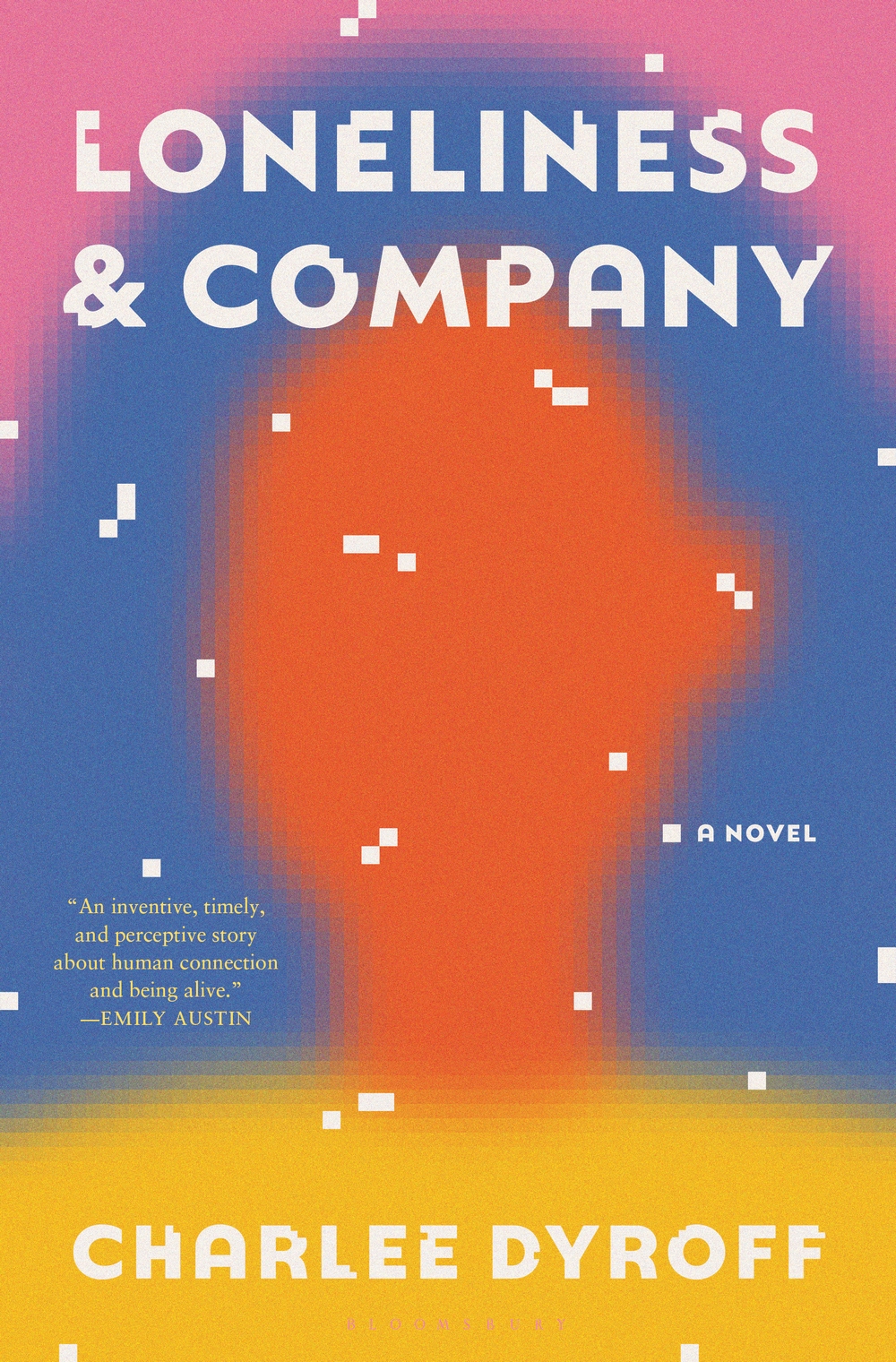 Book Launch: Loneliness and Company by Charlee Dyroff in conversation with Molly McGhee