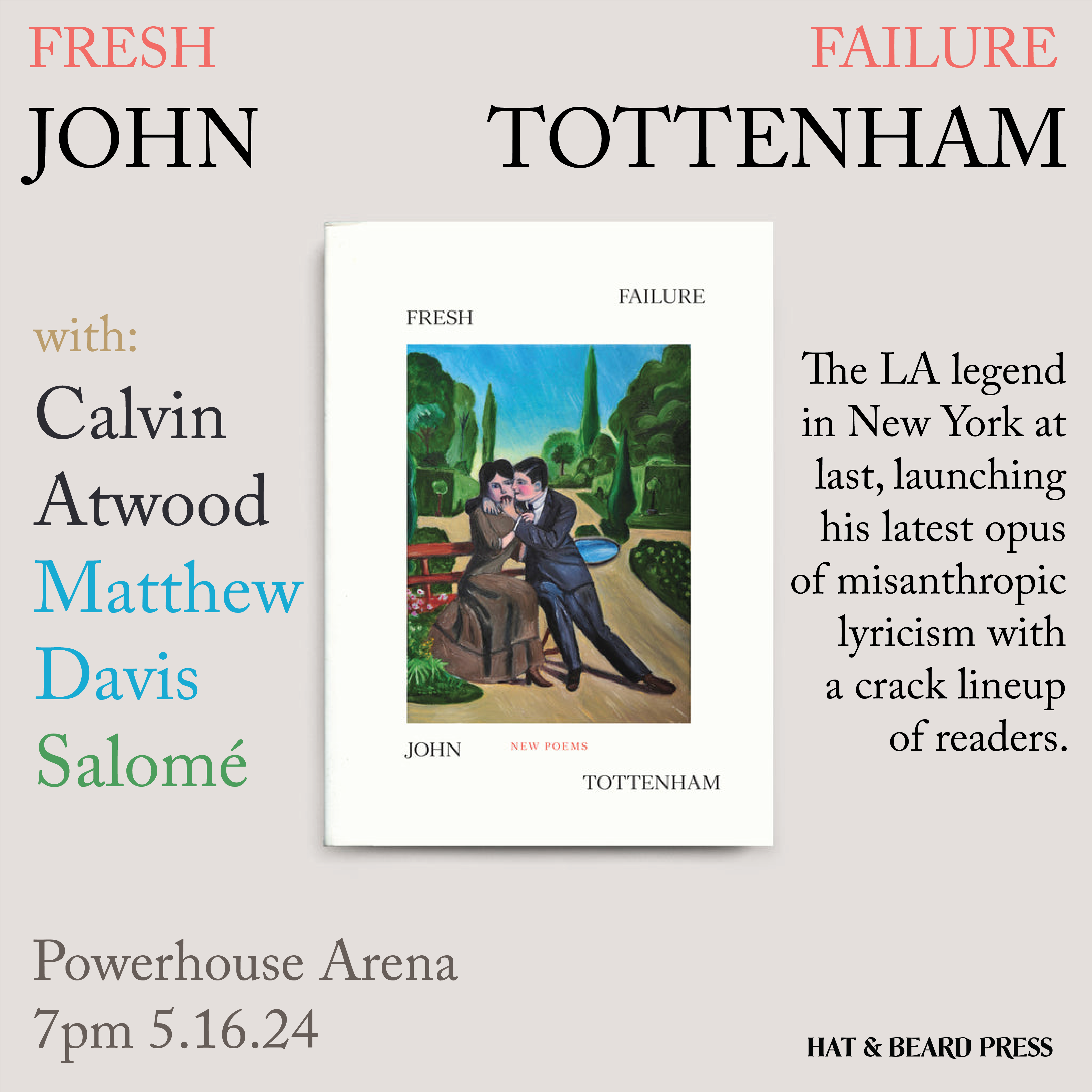 Book Launch: Fresh Failure by John Tottenham with Calvin Atwood, Matthew Davis and Salomé