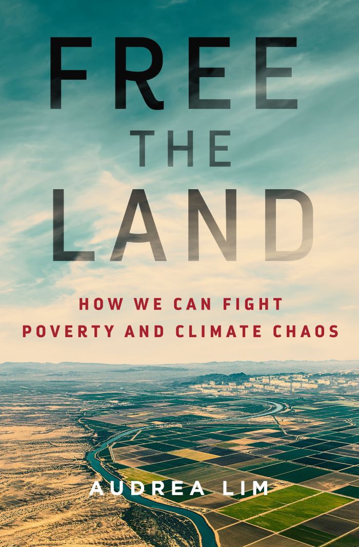 Book Launch: Free the Land: How We Can Fight Poverty and Climate Chaos by Audrea Lim