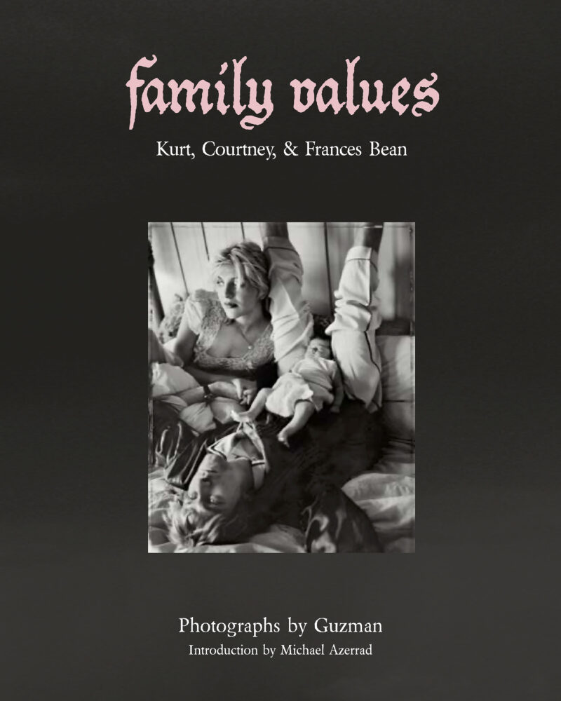 Book Launch: Family Values: Kurt, Courtney, & Frances Bean with Guzman and Michael Azerrad