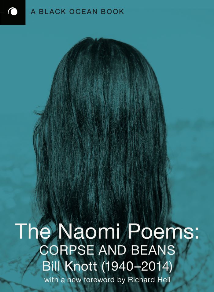 Book Launch: The Naomi Poems: Corpse and Beans reissue with Richard Hell and Janaka Stucky