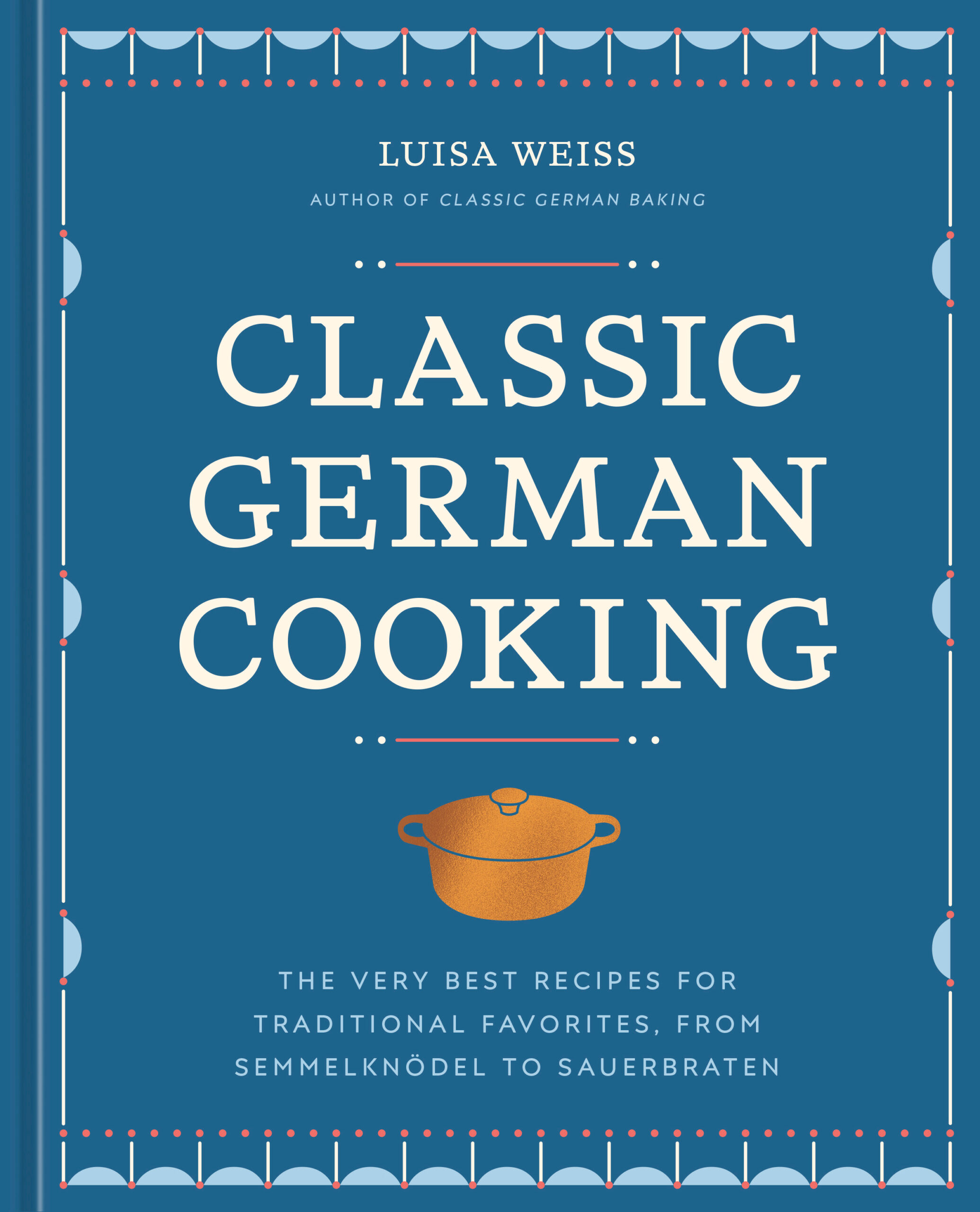 Book Launch: Classic German Cooking by Luisa Weiss in conversation with Deb Perelman