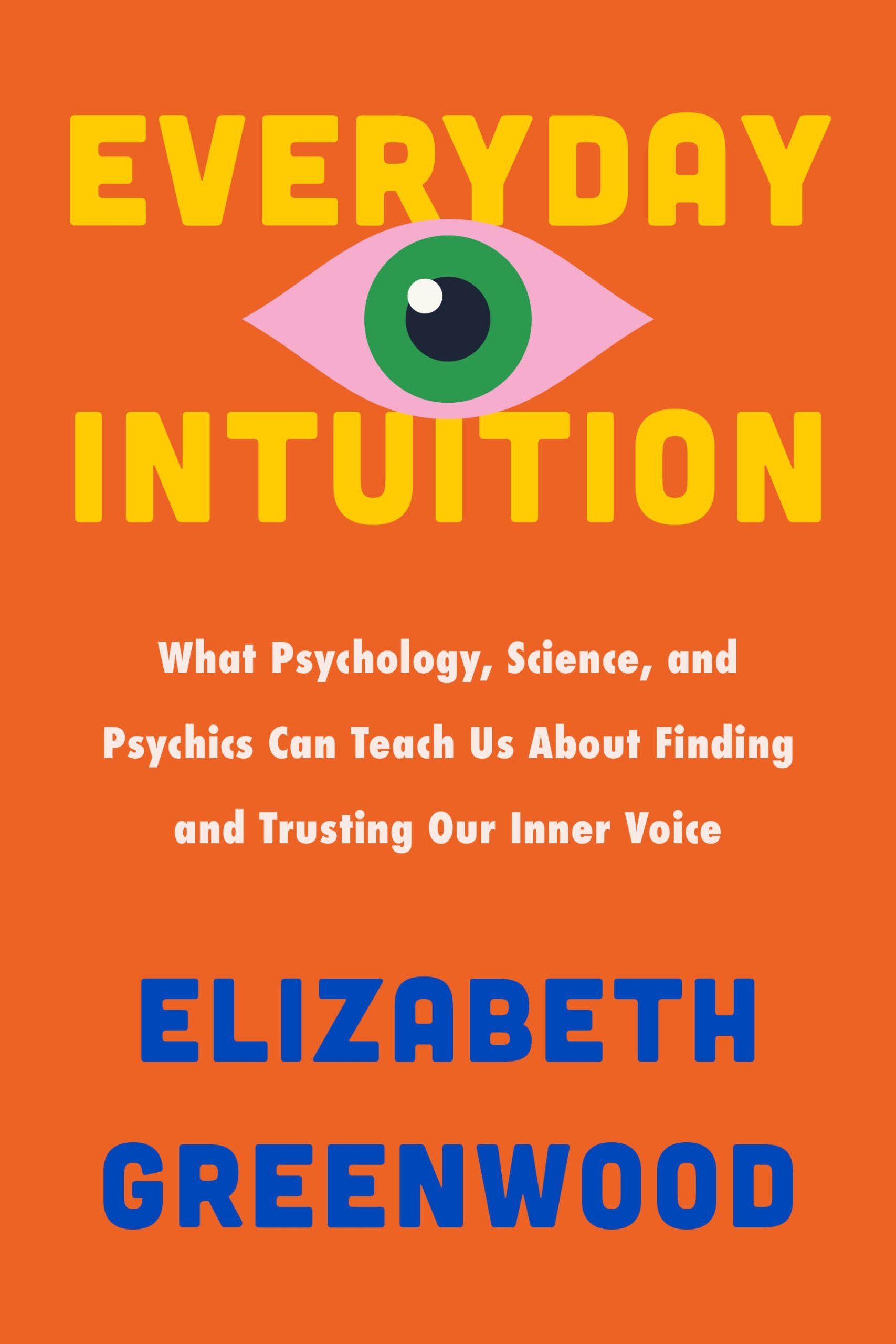 Book Launch: Everyday Intuition by Elizabeth Greenwood in conversation with Melissa Coss Aquino, author of Carmen and Grace.