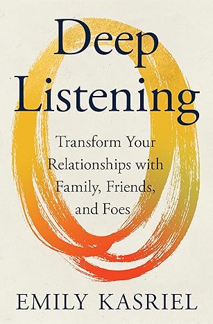 Book Launch & Interactive Workshop: Deep Listening by Emily Kasriel