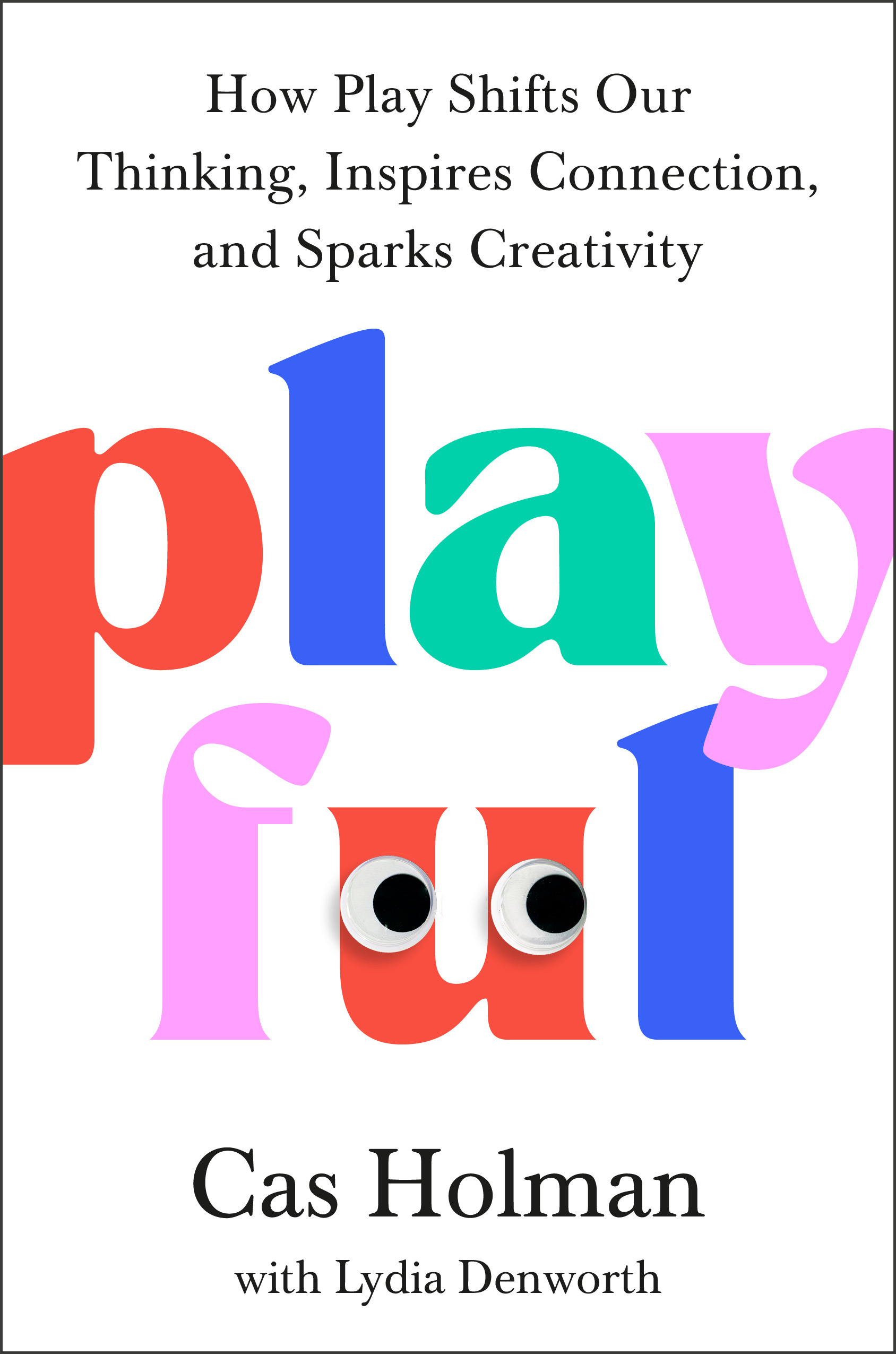 Book Launch: Playful by Cas Holman