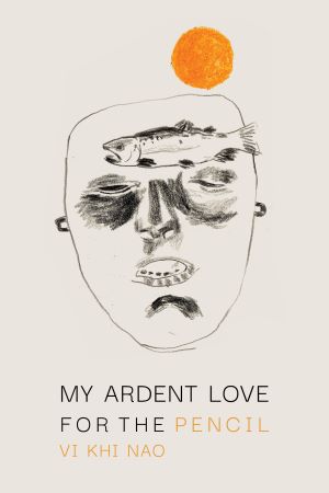 Book Launch: My Ardent Pencil by Vi Khi Nao