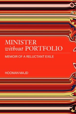 Book Launch: Minister Without Portfolio by Hooman Majd