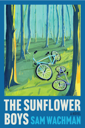 Sad Dad Book Club: The Sunflower Boys by Sam Wachman