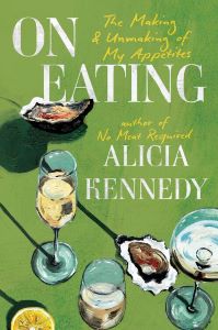 Book Launch: On Eating by Alicia Kennedy